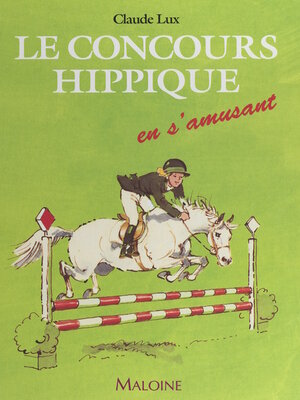 cover image of Le concours hippique en s'amusant